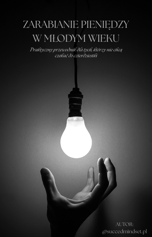 E-book Zarabianie Pieniędzy w młodym wieku